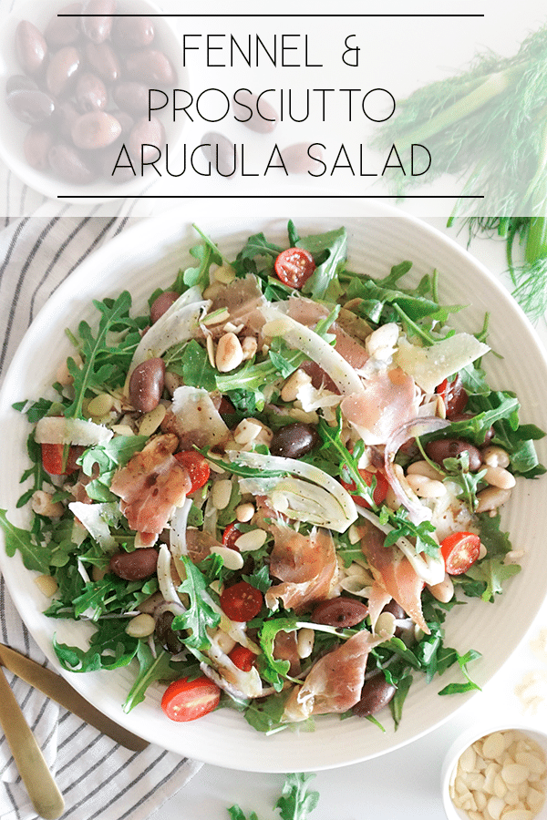 Prosciutto & fennel arugula salad