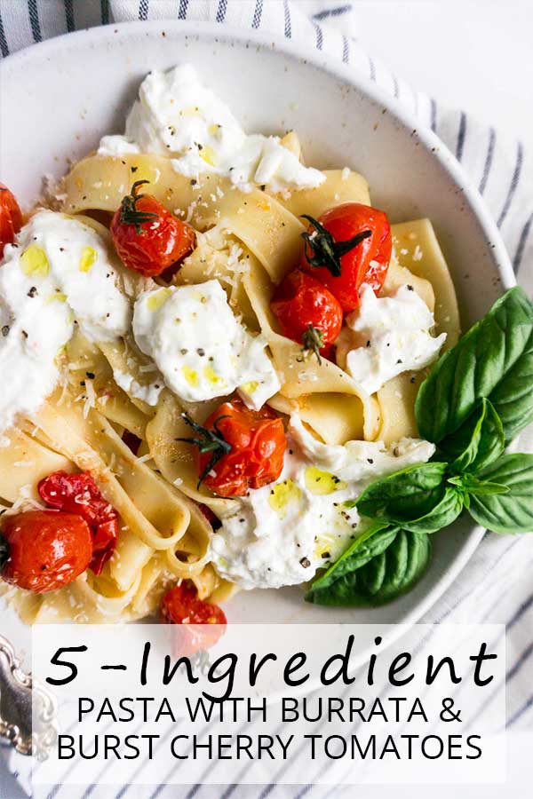 5-ingredient pasta with burrata and burst cherry tomatoes