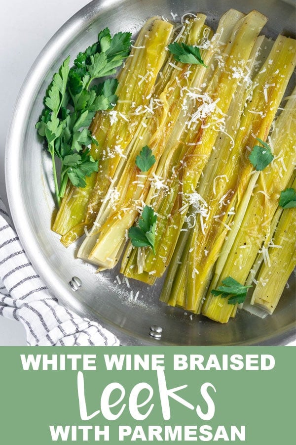 Pinterest image for White Wine Braised Leeks with Parmesan